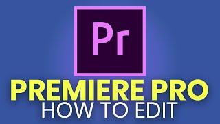 Learn Premiere Pro in 30 Minutes!