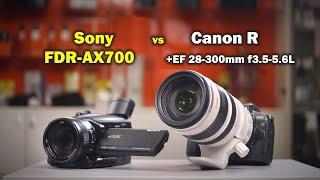 Обзор Sony Handycam FDR AX700 vs Canon EOS R + EF 28-300mm f3.5-5.6L