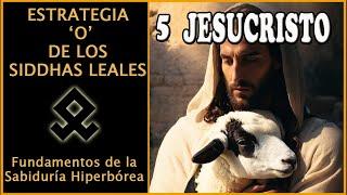 5 JESUCRISTO. SABIDURIA HIPERBOREA