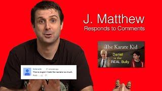 J.  Matthew Responds to Comments