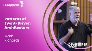 Patterns of Event Driven Architecture - Mark Richards