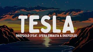 Capo Plaza - Tesla feat. Sfera Ebbasta & DrefGold (Testo/Lyrics)