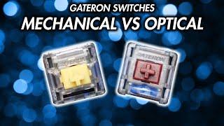 Gateron Switches: Mechanical VS Optical! (Sound Test)