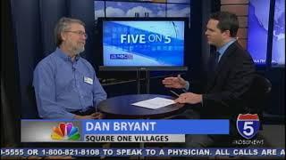 Five on 5 - Dan Bryant - Square One Villages