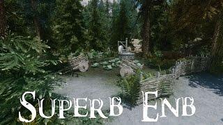 Skyrim - How to Install Superb ENB (Detailed)