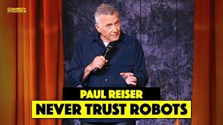 Never Trust Robots - Paul Reiser