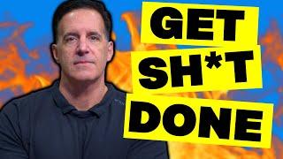 How to Stop Being Lazy & Get SH*T DONE! | Wholesale Real Estate