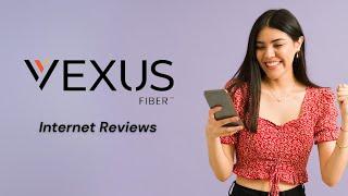 Vexus Fiber Internet Review: San Juan, Texas