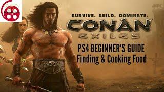 Conan Exiles PS4 Beginner‘s Guide: How to Find and Cook Food