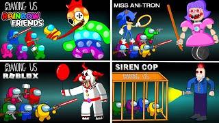 Among Us COLLECTION vs ROBLOX Rainbow Friends, Miss Ani-Tron, Siren Cop, Terror Obby