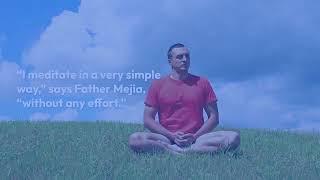 Father Gabriel Mejia on Transcendental Meditation