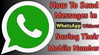 ENGLISH | How to Send a Messages in WhatsApp Without Saving Their Mobile Number in English | Likhit