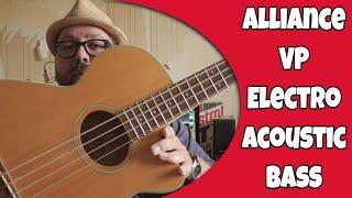 Alliance VP Electro Acoustic Bass Guitar - Sound test