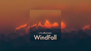 TheFatRat  - WindFall [L-Try official remix]