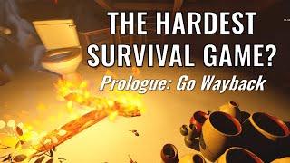 "Prologue - Go Wayback!" Survival - First Look at Early Access
