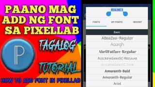 How to Add Font in Pixellab "Tagalog Tutorial" | Pixellab Tips and Tricks