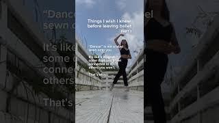 I QUIT Ballet - This is what I wish I knew before leaving (PART 1) #balletdancer #ballet #exdancer