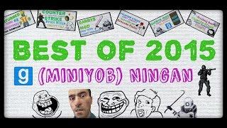 The Best Of (MiniYob) Ningan 2015 So Far w/Friends (CSS Garry's Mod)