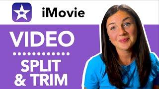 iMovie: How to Cut, Split, or Trim Video in iMovie