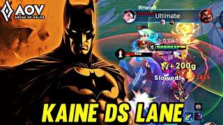 AOV : KAINE GAMEPLAY | IN DS LANE - ARENA OF VALOR LIÊNQUÂNMOBILE ROV