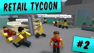 Retail Tycoon Ep. 2: SO MANY CUSTOMERS!! | Roblox