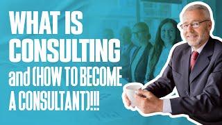 WHAT IS CONSULTING and (HOW TO BECOME A CONSULTANT)!!! | Simplicity Consultancy