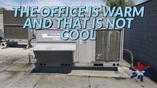 THE OFFICE IS WARM AND THAT IS NOT COOL