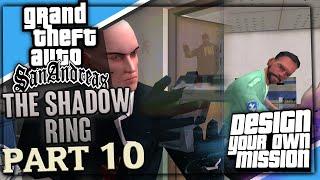 HEALTH CARE | The Shadow Ring #10 | Design Your Own Mission (GTA San Andreas DYOM)