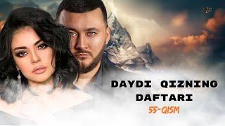 Daydi Qizning Daftari (milliy serial) 55-qism | Дайди Қизнинг Дафтари (миллий сериал) 55-қисм