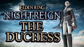 Elden Ring Nightreign: The Duchess Experience