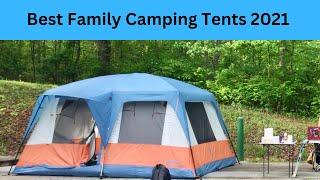 Best Family Camping Tents for 2021