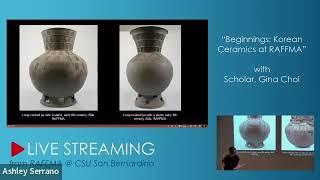 Public lecture "Beginnings: Korean Ceramics at RAFFMA" by Scholar, Gina Choi