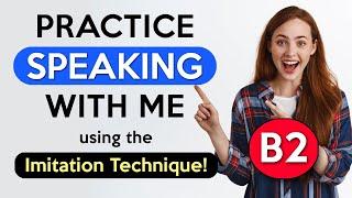 B2 Imitation Lesson | English Speaking Practice