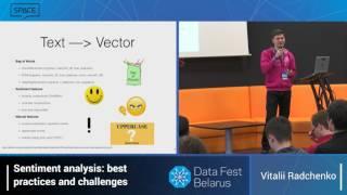 Vitalii Radchenko - Sentiment analysis: best practices and challenges