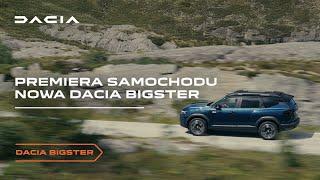 2024 Nowa Dacia Bigster: Premiera