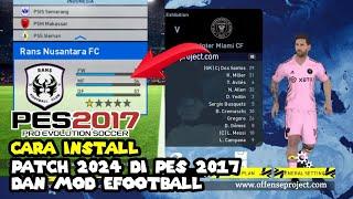 Cara Install PES 2017 UPDATE Patch 2024 PC #offenseproject