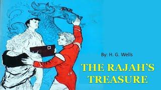 Learn English Through Story - The Rajah's Treasure by H. G. Wells