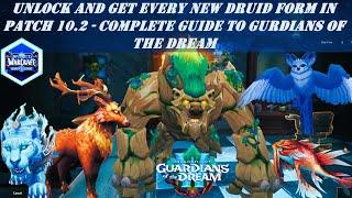 Unlock and Get Every New Druid Form in Patch 10.2 - Complete Guide to Gurdians of the Dream