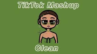 Tik Tok Mashup Clean  August 2023