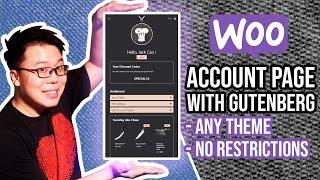 How to Customize WooCommerce Account Page with Gutenberg (No Limits)