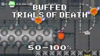 Buffed Trials of Death: Half to Clear (practice run)