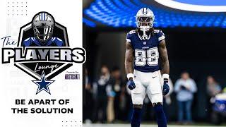 Player's Lounge: Be Apart of the Solution | Dallas Cowboys 2024