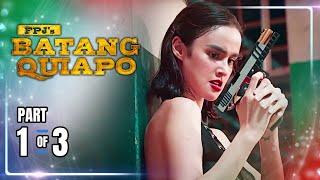 FPJ's Batang Quiapo | Episode 419 (1/3) | September 24, 2024