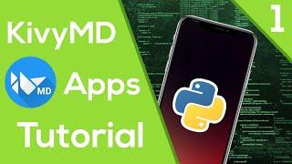 KivyMD Tutorial #1 - Build A Mobile App With Python