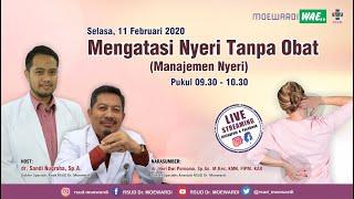MENGATASI NYERI TANPA OBAT Oleh dr. Heri Dwi Purnomo, SpAN MKes KMN, FIPM  KAR