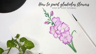 How to paint Gladiolus flowers. Easy watercolor techniques. Step by step watercolor tutorial.