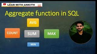 7.SQL:Aggregate function  || count, sum, avg, min, max.