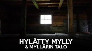 Hylätty mylly & myllärin talo