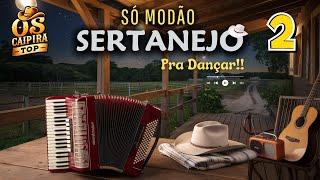 SELEÇÃO DE MODÃO PRA DANÇAR #2  AS MELHORES (●'◡'●)