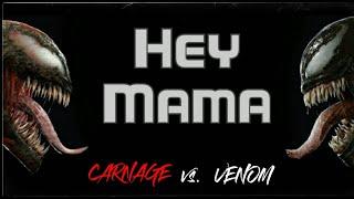 Hey mama | Venom vs. Carnage | Venom 2 : Let there be Carnage